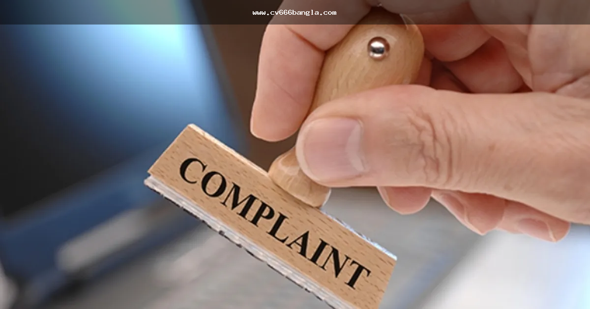 cv666 complaint support বিষয়ে অভিযোগের ধরন যাচাই